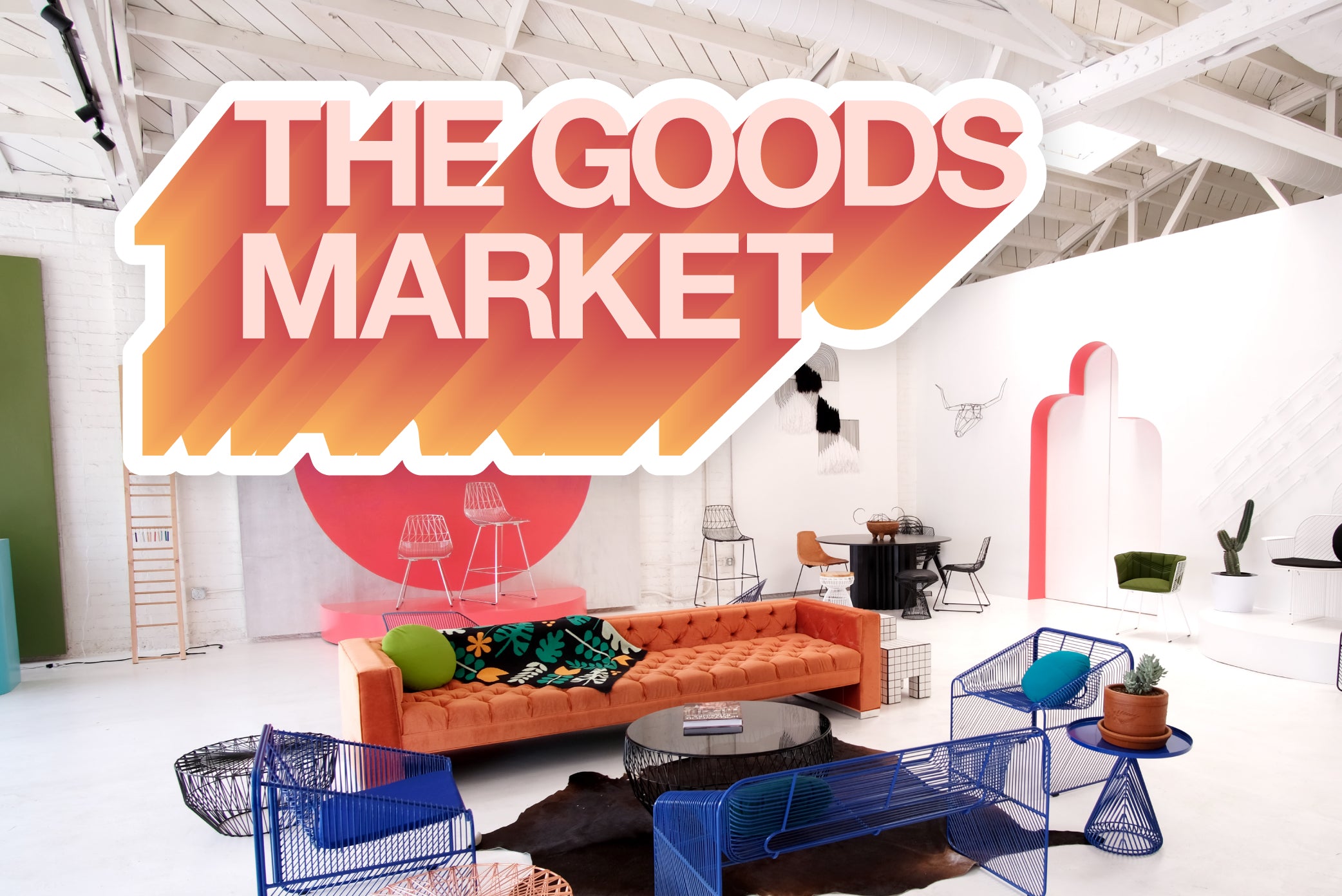 LA DESIGN FEST x BEND GOODS<br/>PRESENT THE GOODS MARKET!